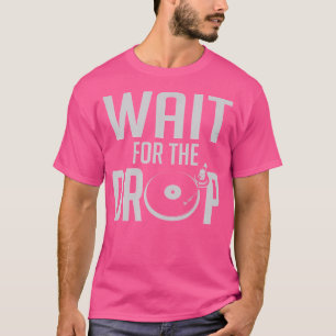 Camiseta Esperar A La Casa De Caída Trance Edm