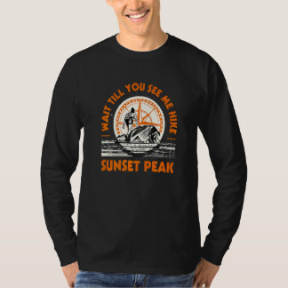 Camiseta Esperar Hasta Que Me Vea Senderismo Por Monta