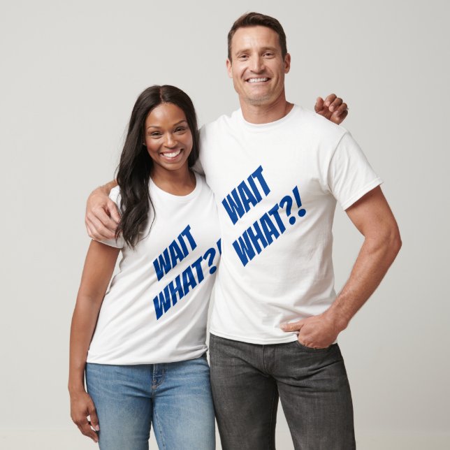 Camiseta ¡¡¿Esperar qué?!! (Unisexo)