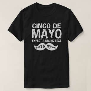 Camiseta Esperar Un Texto Cinco De Mayo