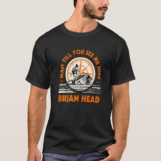 Camiseta Espere Hasta Que Me Vea Senderismo Brian Head Send (Anverso)