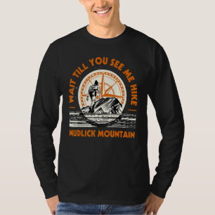 Camiseta Espere Hasta Que Me Vea Senderismo Por La Montaña