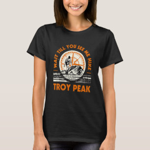 Camiseta Espere Hasta Que Me Vea Senderismo Troy Pico Nevad