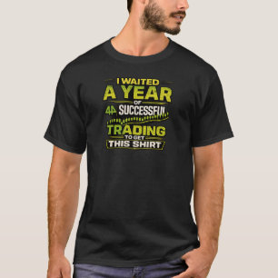 Camiseta Esperé un año