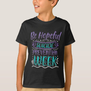 Camiseta Esperemos la Semana de Prevención del Suicidio Ver