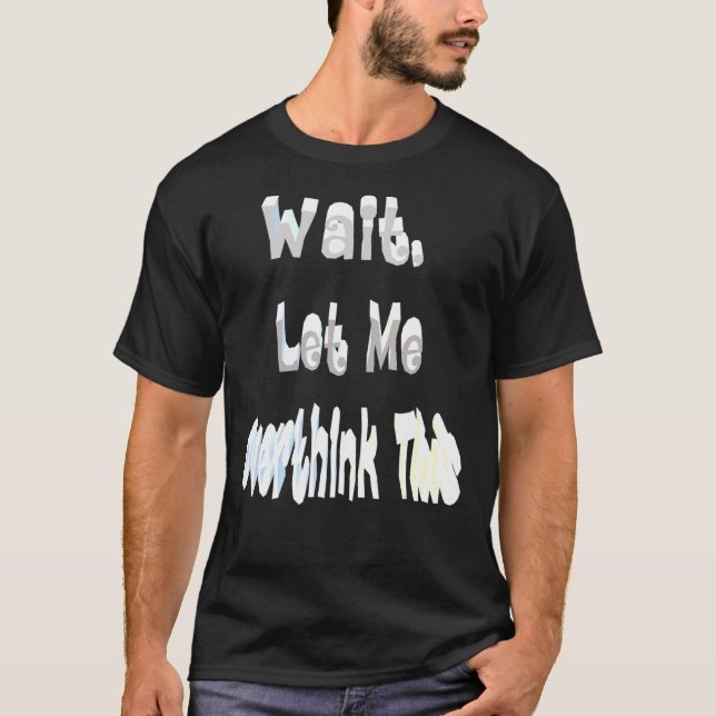 Camiseta Esperen Que Me Olvide De Esto (Anverso)