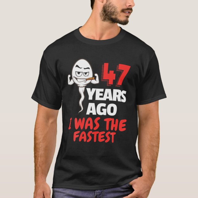 Camiseta Esperma De Mordaza De Cumpleaños De Los Hombres 47 (Anverso)