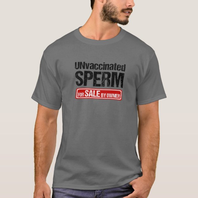 Camiseta Esperma No Vacunado En Venta Por Propietario (Anverso)