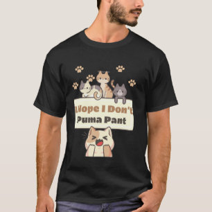 Camiseta Espero no Puma Pantalones Gato Divertido Juego de