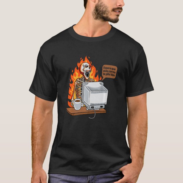 Camiseta Espero Que Este Correo Electrónico Te Encuentre Bi (Anverso)