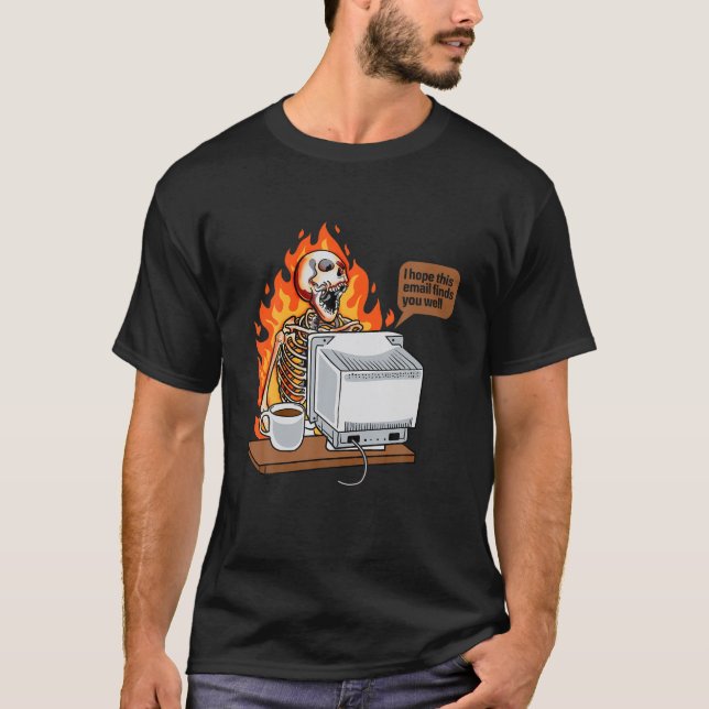 Camiseta Espero Que Este Correo Electrónico Te Encuentre Bi (Anverso)