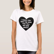 Espero que ganes la guerra de la que no le cuentas