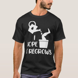 Camiseta Espero Que Regrese La Divertida Amputación Del Hum