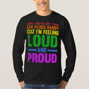 Camiseta Espero que tengas tus tapones para el oído como or