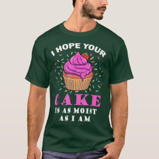 Camiseta Espero Que Tu Pastel Esté Tan Monista Como Yo Soy