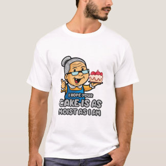 Camiseta Espero Que Tu Pastel Sea Tan Mostrador Como Yo.