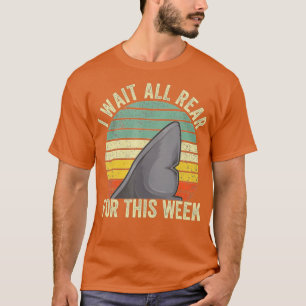Camiseta Espero Todo El Año Para Esta Semana Tiburones Grac