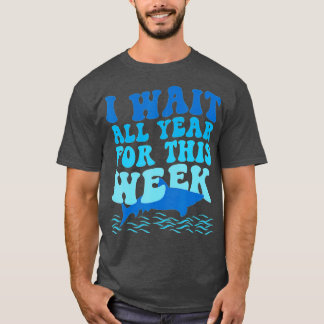 Camiseta Espero Todo El Año Para Esta Semana Tiburones Grac