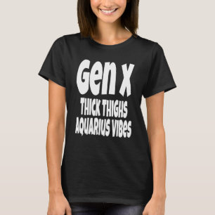 Camiseta Espesos Gruesos Aquarius Vibes Gen X Generación X