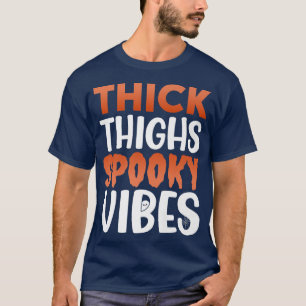 Camiseta Espesos y vibraciones espeluznantes adoran Hallowe