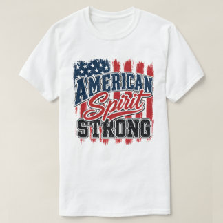 Camiseta Espíritu Americano Fuerte 4 de Julio Patriótico