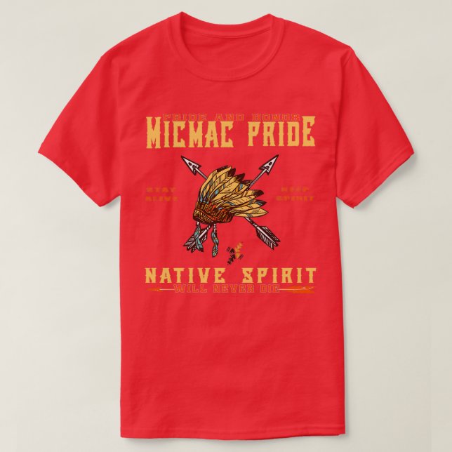Camiseta Espíritu de orgullo Micmac nativo americano  (Diseño del anverso)