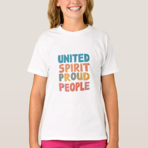 Camiseta "Espíritu unido pueblo orgulloso".