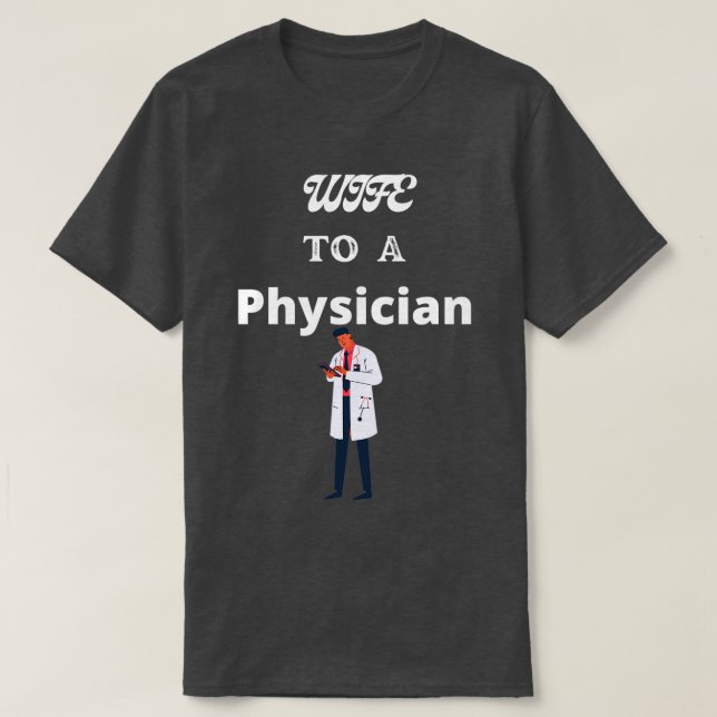 Camiseta Esposa A Un Médico 1 (Diseño del anverso)