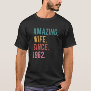 Camiseta Esposa asombrosa desde 1962 60º Aniversario del Bo