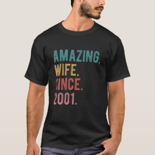 Camiseta Esposa Asombrosa Desde 2001 - 21º Aniversario Boda