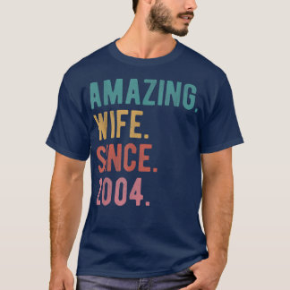 Camiseta Esposa asombrosa desde 2004 18º aniversario de Bod