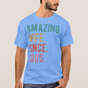 Camiseta Esposa asombrosa desde 2005 17º aniversario de Bod
