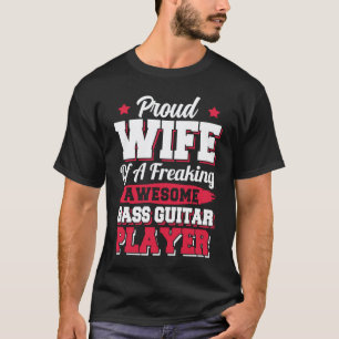 Camiseta Esposa de Bajista Guitarrista Bajista Guitarrista