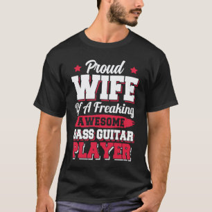 Camiseta Esposa de Bajista Guitarrista Músico de Bajo