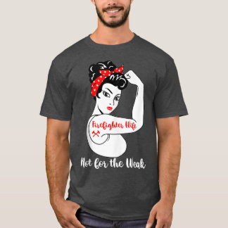 Camiseta Esposa De Bomberos No Por Débil