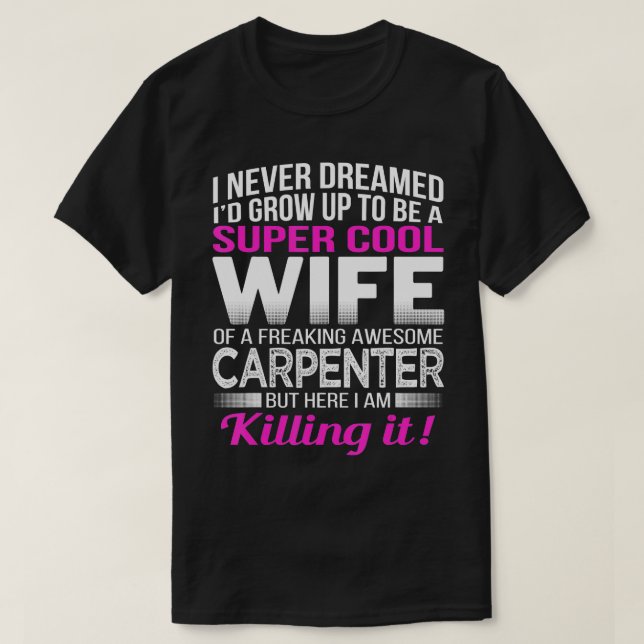 Camiseta Esposa de carpinteros regalo gracioso para esposa  (Diseño del anverso)