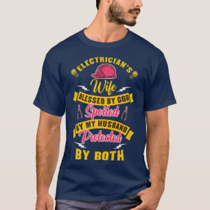 Camiseta Esposa De Electricistas Bendecida Por Dios Que Mi 