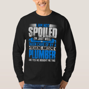 Camiseta Esposa de fontanero No estoy malcriada soy esposa 