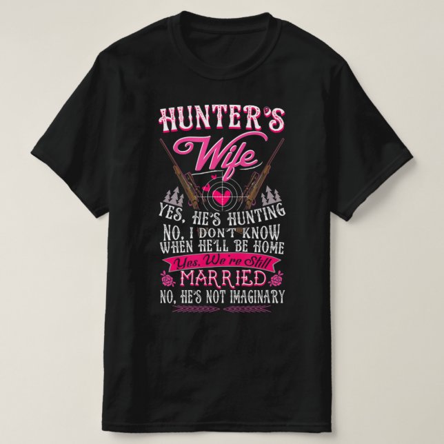 Camiseta Esposa de Hunter Sí está cazando regalos de ciervo (Diseño del anverso)