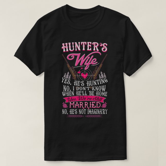 Camiseta Esposa de Hunter Sí está cazando regalos de ciervo (Diseño del anverso)