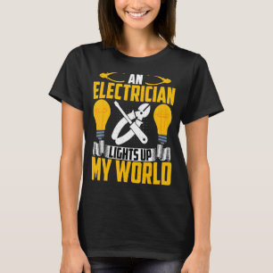 Camiseta Esposa de Lineman y electricista enciende mi mundo