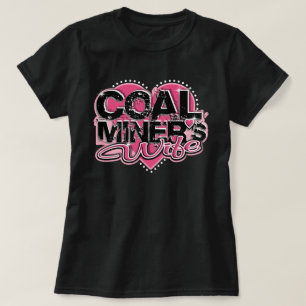 CAMISETA ESPOSA DE MINERO DE CARBÓN