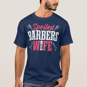 Camiseta Esposa de peluquería de peluquería estropeada Barb