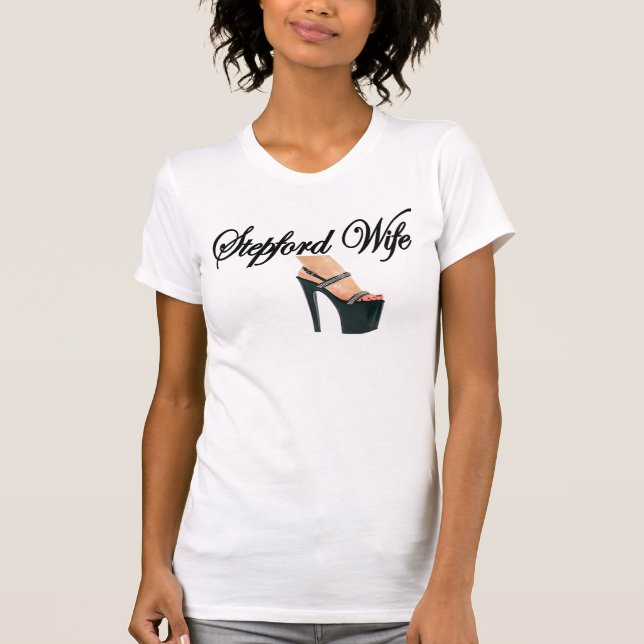 Camiseta Esposa de Stepford (Anverso)