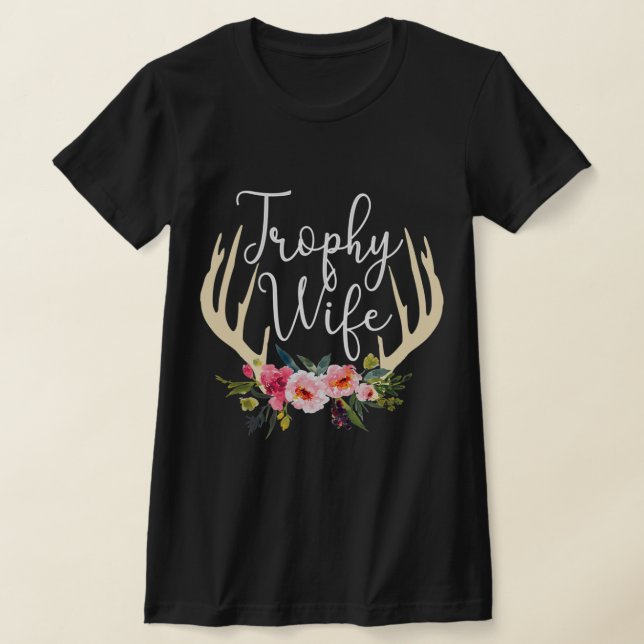 Camiseta Esposa de trofeo cute ciervo aviva a mujer cazador (Distribución)