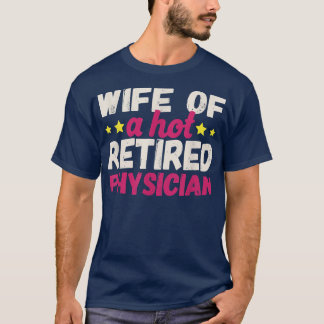 Camiseta Esposa de un médico candente
