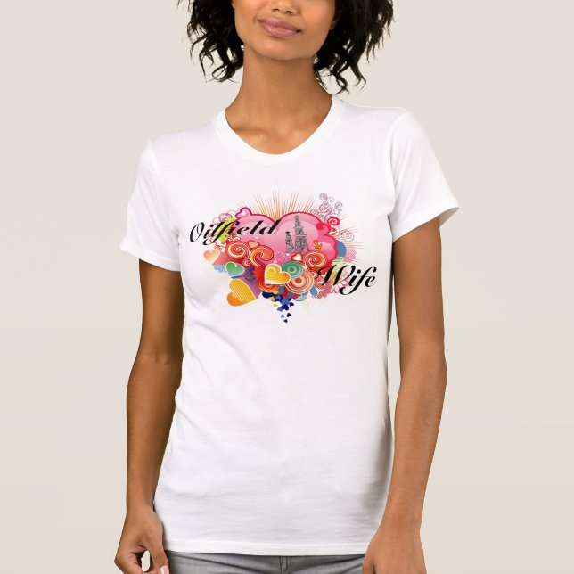 Camiseta Esposa del campo petrolífero (corazones y (Anverso)