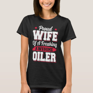 Camiseta Esposa del oleoducto de la plataforma de perforaci
