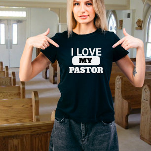 Camiseta Esposa del pastor, amo a mi Pastor Cristiano