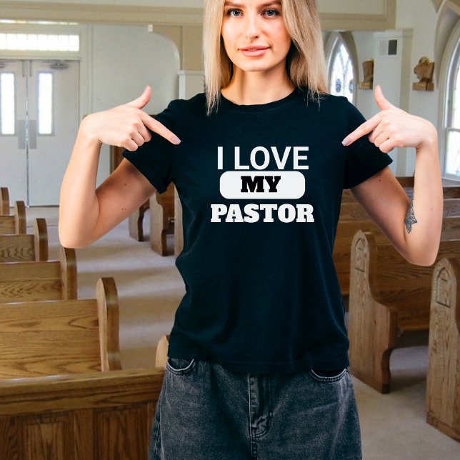 Camiseta Esposa del pastor, amo a mi Pastor Cristiano (Subido por el creador)